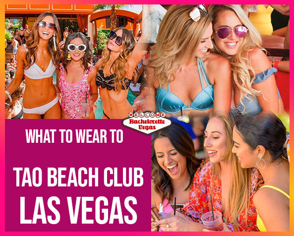 What_to_wear_to_tao Beach Club_Las_Vegas btv